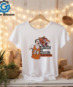 Anything is possible Blake Peters shirt