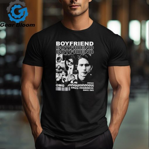 Boyfriend Enzo Vogrincic Since 1993 Shirt