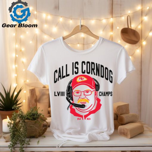 Call Is Corndog Big Red Kansas City Chiefs shirt