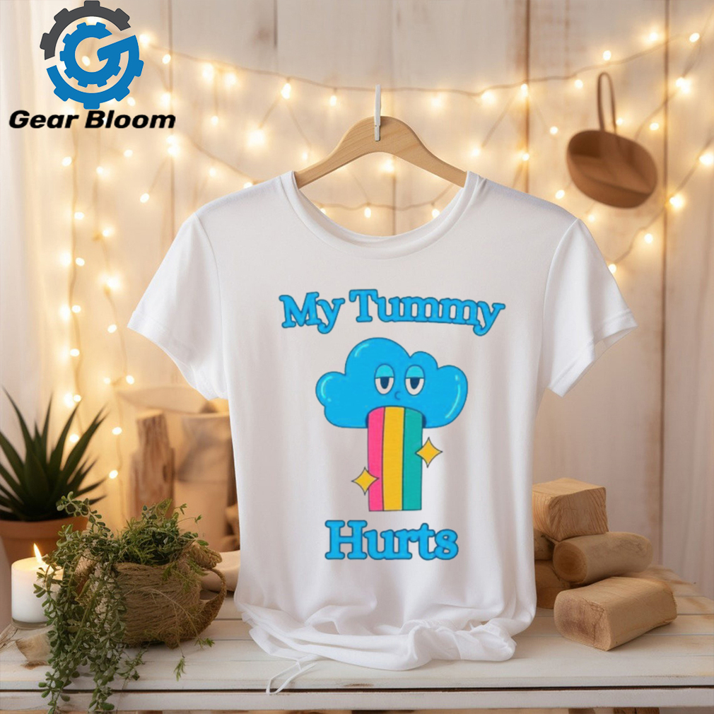 Cloud my tummy hurts shirt Cloud my tummy hurts shirt