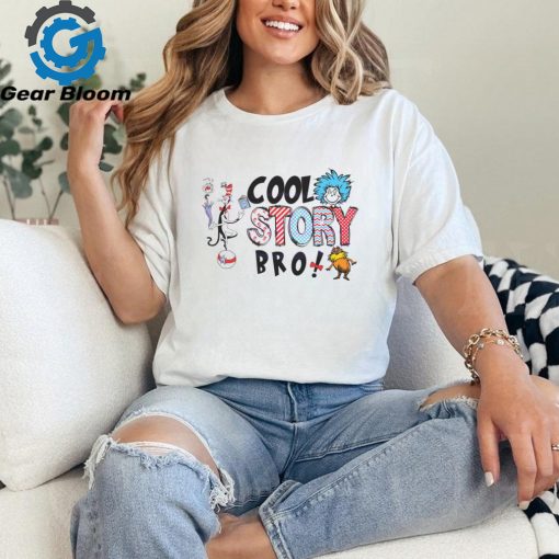 Cool Story Bro National Read Across America shirt