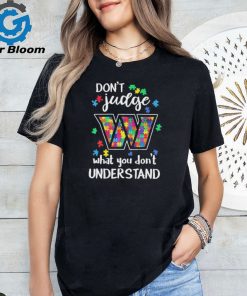 Don’t Judge Washington Commanders Autism Awareness What You Don’t Understand shirt