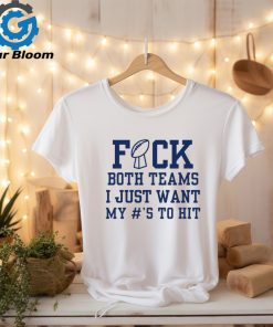 Fuck both teams Super Bowl sunday shirt