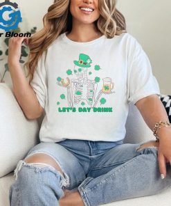 Funny Skeleton Lets Day Drink shirt