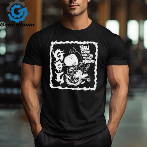 Hard Core For The Fuckin’ Freaks Snoopy t shirt