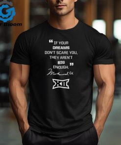 History Month Muhammad Ali If Your Dreams Don’t Scare You, They Aren’t Big Enough Shirt shirt