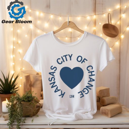 Kansas City Of Change T shirt