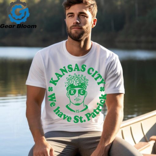 Kansas City We Have St Patrick shirt