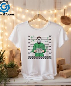 May The Luck Of The Irish Be With You Michael Myers shirt