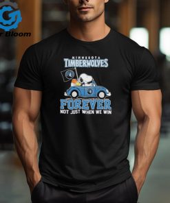 Minnesota Timberwolves Forever Not Just When We Win Shirt