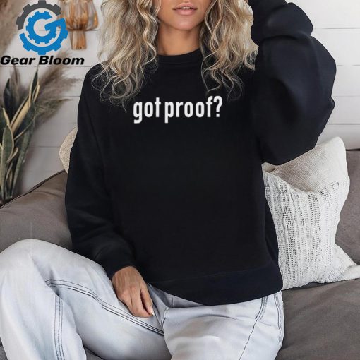 Nicole Fegan Got Proof Shirt