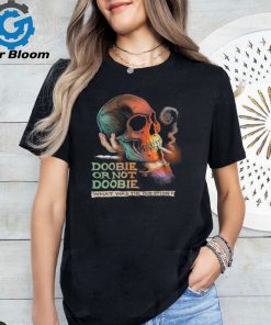 Official Troll Art Doobie Or Not Doobie Shirt