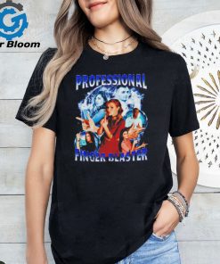 Professional Finger Blaster shirt