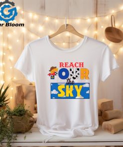 Reach Four The Sky Toy Story 4th Birthday shirt