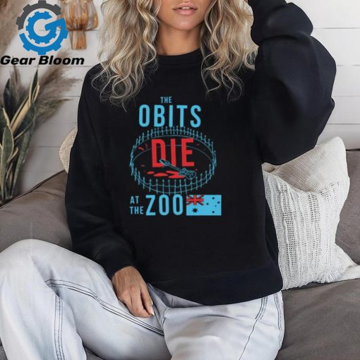 Shirt Killer Obits Die At The Zoo Shirt