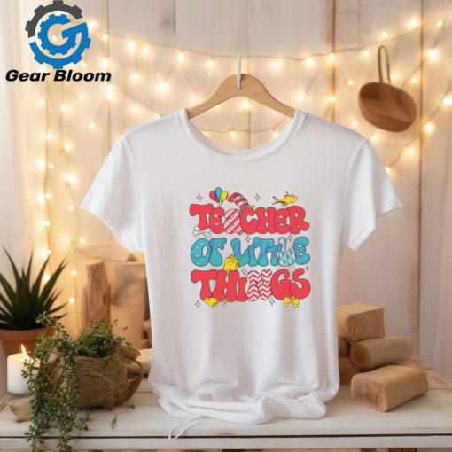 Teacher Of Little Things National Read Across America shirt