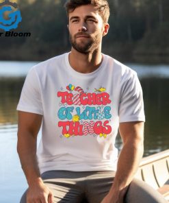 Teacher Of Little Things National Read Across America shirt