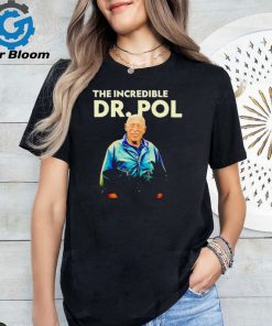 The incredible Dr Pol show shirt