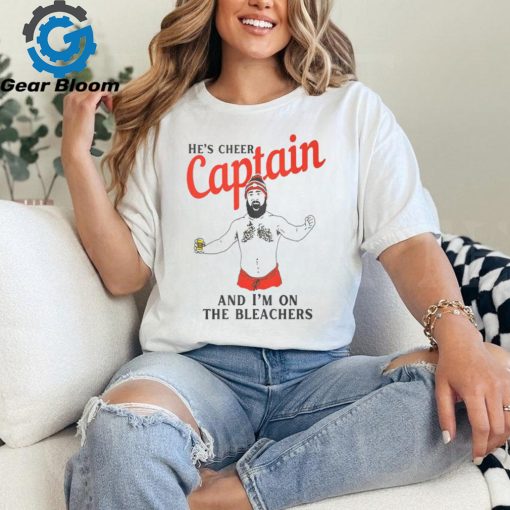 Travis Kelce He’s Cheer Captain And I’m On The Bleachers Shirt
