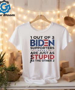 1 Out Of 3 Biden Supporters shirt