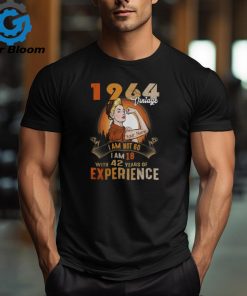 1964 Vintage I Am Not 60 I Am 18 With 42 Years Of Experience shirt