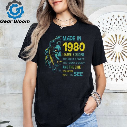 1980   I have 3 sides shirt