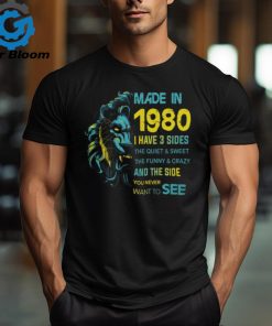 1980 I have 3 sides shirt