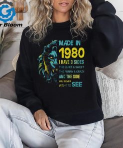 1980 I have 3 sides shirt