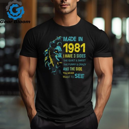 1981   I have 3 sides shirt