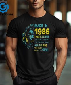 1986 I have 3 sides shirt