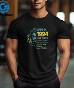 1994 I have 3 sides shirt