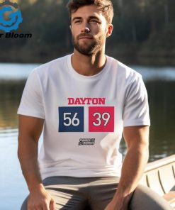 2024 March Madness Ncaa Men'S Basketball Dayton Flyers Basketball Score 56 39 Tee shirt