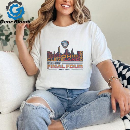 2024 NCAA Women’s Basketball Final Four Back Hit The Land T Shirt