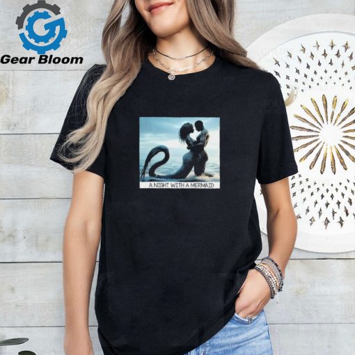 A Night With A Mermaid vintage shirt