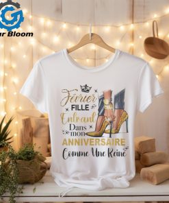 Anniversaire Comme Une Reine shirt