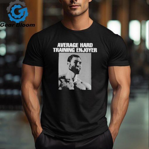 Average Hard Training Enjoyer shirt