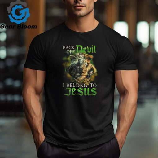 BACK OFF DEVIL I BELONG TO JESUS T SHIRT