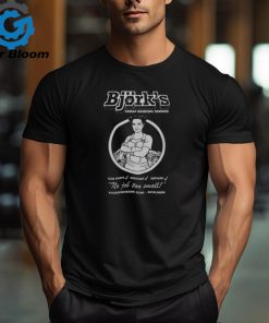 Bjorks Scrap Removal Service T Shirts