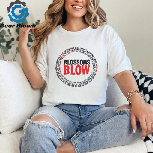 Blossoms Merch Blow Shirt