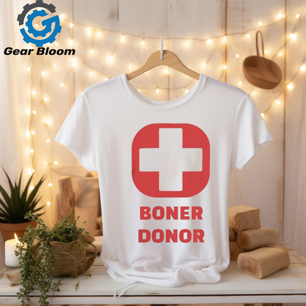 Boner Donor Shirt - Gearbloom