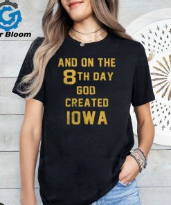 Charlie Hustle Iowa Hawkeyes 8Th Day Tee Shirt