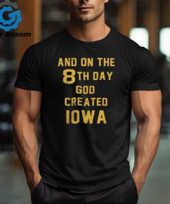 Charlie Hustle Iowa Hawkeyes 8Th Day Tee Shirt