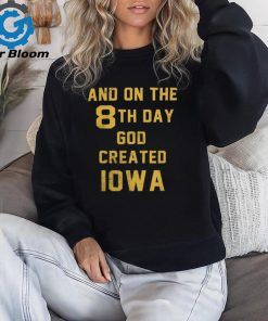 Charlie Hustle Iowa Hawkeyes 8Th Day Tee Shirt