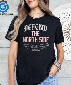 Chicago Defend The North Side Shirt