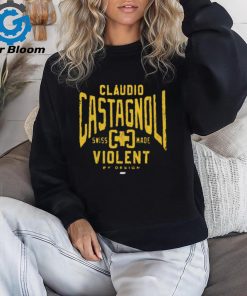 Claudio Castagnoli – Swiss Made, Violent By Design t shirt