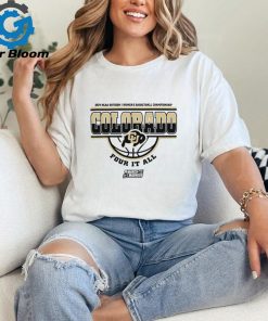 Colarado Buffaloes Division I Women's 2024 Basketball Single Team Champion Four It All 2024 Shirt