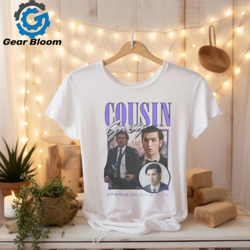 Cousin Greg Shirt