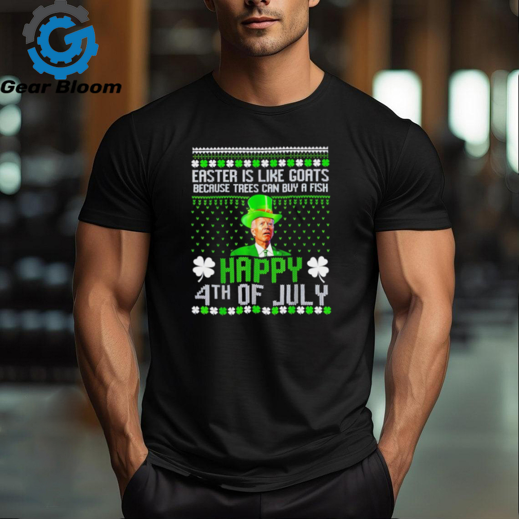 Easter is like goats because trees can buy a fish happy St. Patrick’s day Joe Biden Leprechaun hat shirt Easter is like goats because trees can buy a fish happy St. Patrick’s day Joe Biden Leprechaun hat shirt
