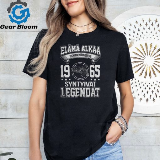 Elämä alkaa 1965 syntyivät LEGENDAT shirt