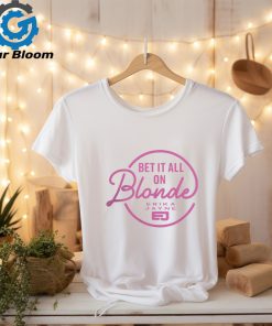 Erika Jayne Merch Bet It All on Blonde Logo Shirt